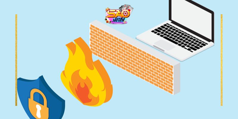 Cách khắc phục không tải Saowin trên máy tính cho cược thủ 3 Điều chỉnh cài đặt tường lửa
